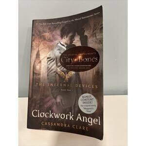 The Infernal Devices Ser.: Clockwork Angel by Cassandra Clare (2011, Trade...